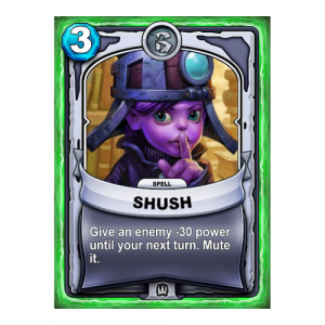 Non-Elemental Spell – Shush Non-Elemental Spell - Shush